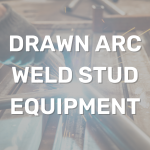 Drawn Arc Weld Stud Equipment